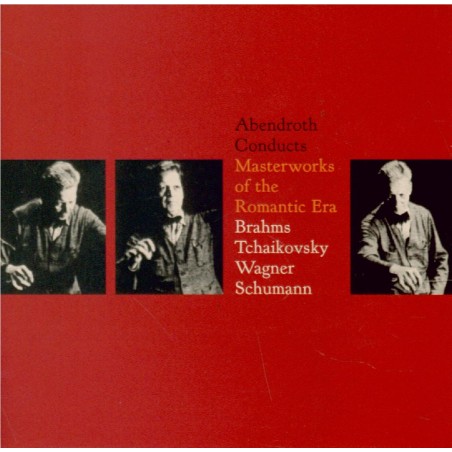 Abendroth Conducts Masterworks of the Romantic Era..